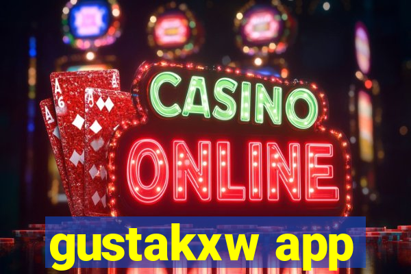 gustakxw app